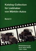 Katalog-Colletion fr Liebhaber von Mrklin Autos - Band 3