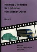 Katalog-Colletion fr Liebhaber von Mrklin Autos - Band 5