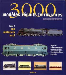 3000 modles rduits ferroviaires - Tome 2
