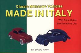 Classic Miniature Vehicles Made in Italy
